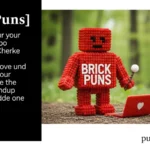 Brick Puns